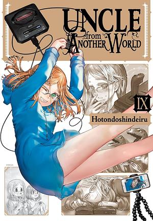 Uncle from Another World, Vol. 9 by Hotondoshindeiru