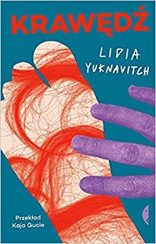 Krawędź by Lidia Yuknavitch