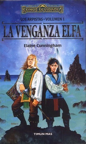 La venganza elfa, by Elaine Cunningham
