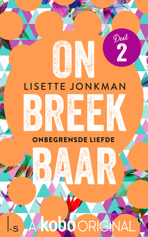 Onbegrensde liefde by Lisette Jonkman