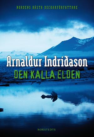 Den kalla elden by Arnaldur Indriðason