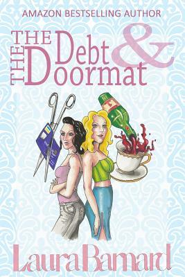 The Debt & the Doormat by Barnard Laura