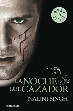 La noche del cazador by Nalini Singh