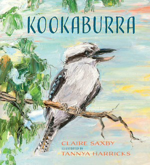 Kookaburra by Claire Saxby