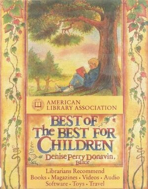 Best of the Best for Children by American Library Association, Denise Perry Donavin