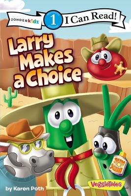 Larry Makes a Choice: Level 1 by Karen Poth