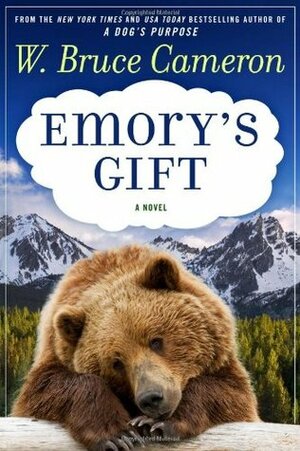 Emory's Gift by W. Bruce Cameron