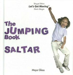 The Jumping Book/Saltar by Maya Glass