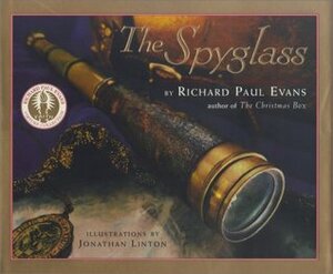 The Spyglass: A Story of Faith by Richard Paul Evans