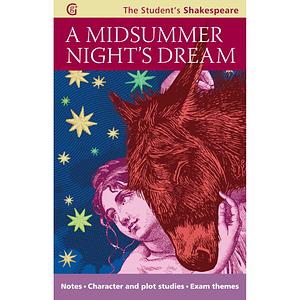 A Midsummer Night's Dream by William Shakespeare