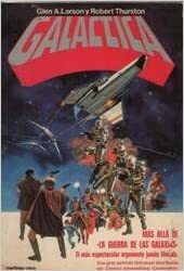 Galactica by Robert Thurston, Glen A. Larson