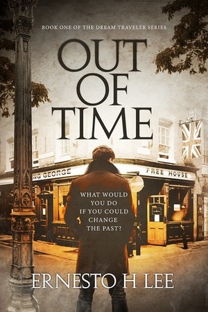 Out Of Time by Ernesto H. Lee