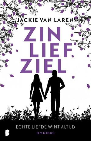 Zin, Lief, Ziel by Jackie van Laren