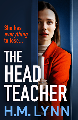 The Head Teacher by H.M. Lynn