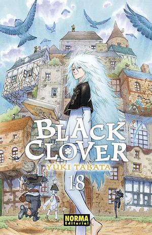 Black Clover, Vol. 18 by Yûki Tabata