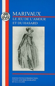 Le Jeu de l'amour et du hasard by Pierre de Marivaux