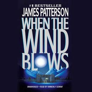 When the Wind Blows by James Patterson