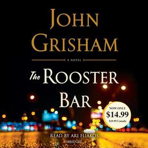 The Rooster Bar by John Grisham