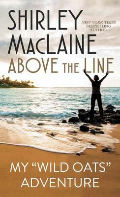 Above the Line by Shirley MacLaine
