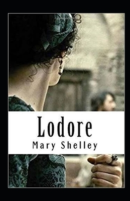 Lodore Illustrated by Mary Shelley