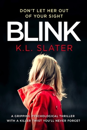 Blink by K.L. Slater