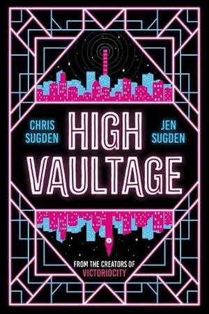 High Vaultage by Chris Sugden, Jen Sugden