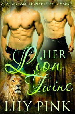 Her Lion Twins by Lilly Pink