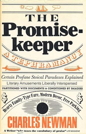 The Promisekeeper: A Tephramancy by Charles Newman