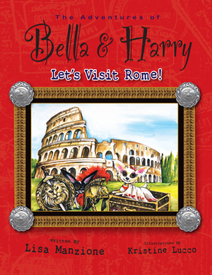 Let's Visit Rome! by Lisa Manzione