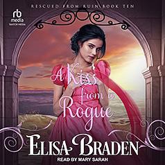 A Kiss from a Rogue by Elisa Braden
