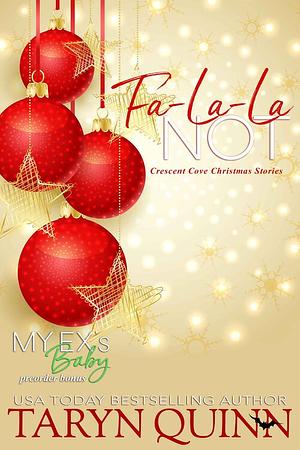 Fa-La-La NOT by Taryn Quinn