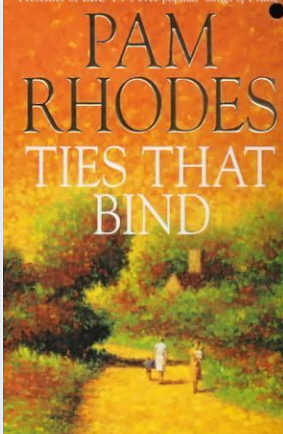 Ties That Bind by Pam Rhodes