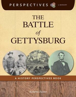 The Battle of Gettysburg by Roberta Baxter
