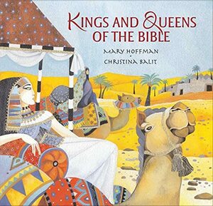 Kings and Queens of the Bible by Mary Hoffman
