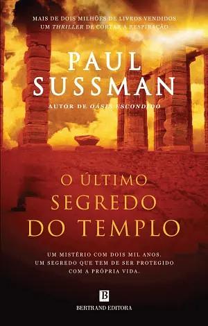 O Último Segredo do Templo by Paul Sussman