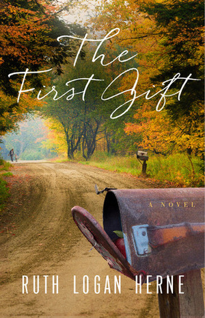 The First Gift by Ruth Logan Herne