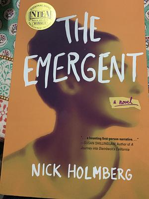 The Emergent by Nick Holmberg