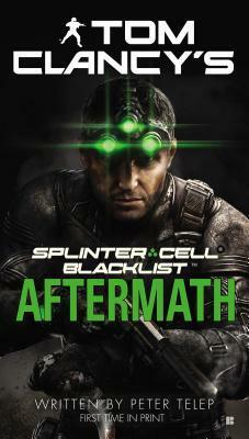 Blacklist Aftermath by Tom Clancy, Peter Telep