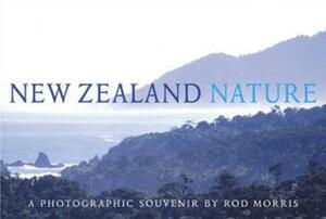 New Zealand Nature by Rod Morris