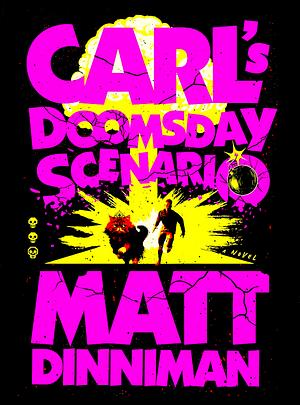 Carl's Doomsday Scenario by Matt Dinniman