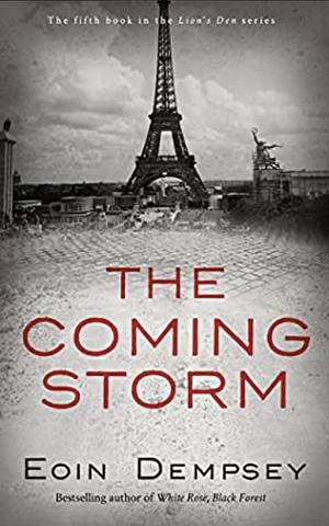 The Coming Storm by Eoin Dempsey, Eoin Dempsey