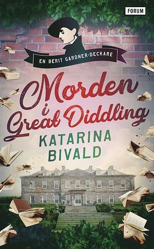 Morden i Great Diddling by Katarina Bivald