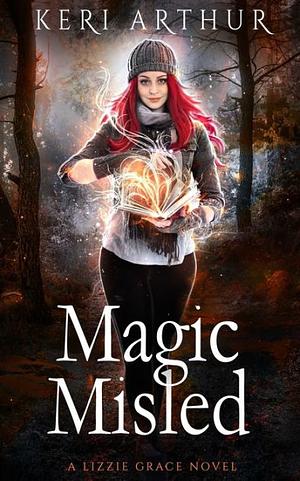 Magic Misled by Keri Arthur