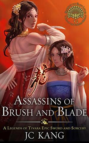 Assassins of Brush and Blade by J.C. Kang