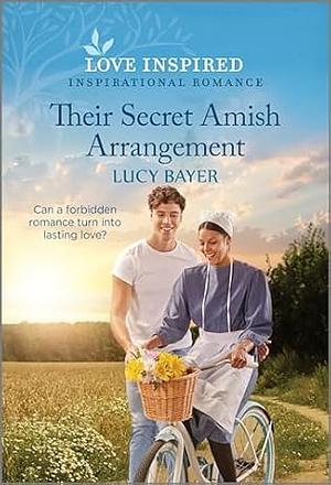 Their Secret Amish Arrangement  by Lucy Bayer