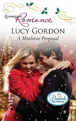 A Mistletoe Proposal by Lucy Gordon