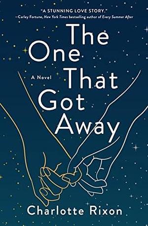 The One That Got Away by Charlotte Rixon