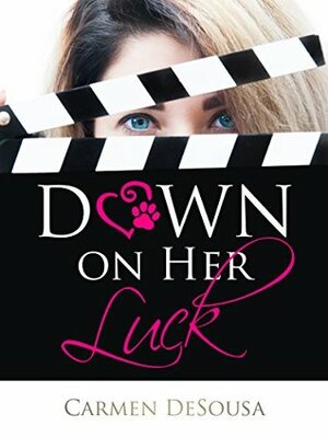 Down on Her Luck: Alaina's Story by Carmen DeSousa