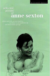 Selected Poems of Anne Sexton by Anne Sexton