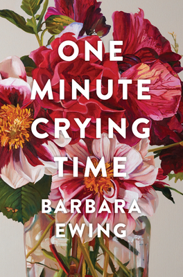 One Minute Crying Time by Barbara Ewing
